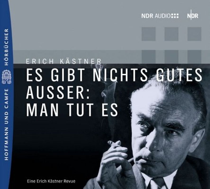 Es gibt nichts Gutes ausser: man tut es. Revue. Eine Produktion des NDR von 1999