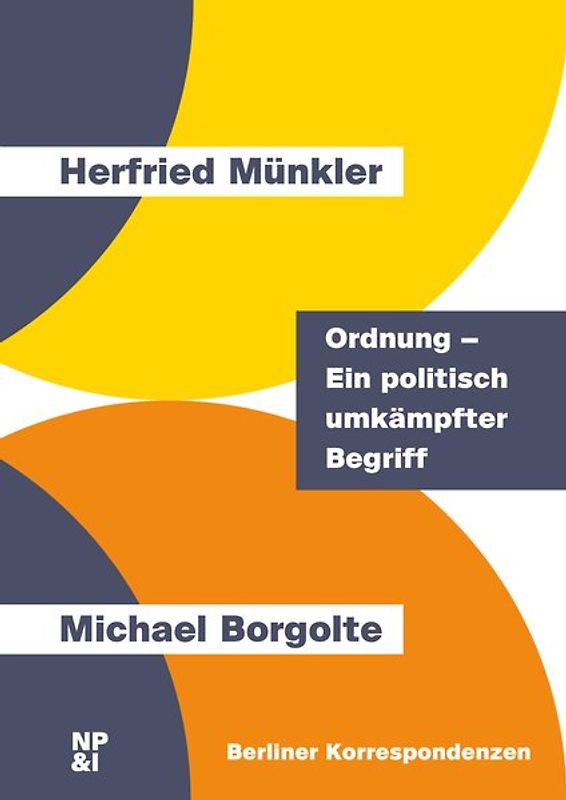Ordnung – Ein politisch umkämpfter Begriff