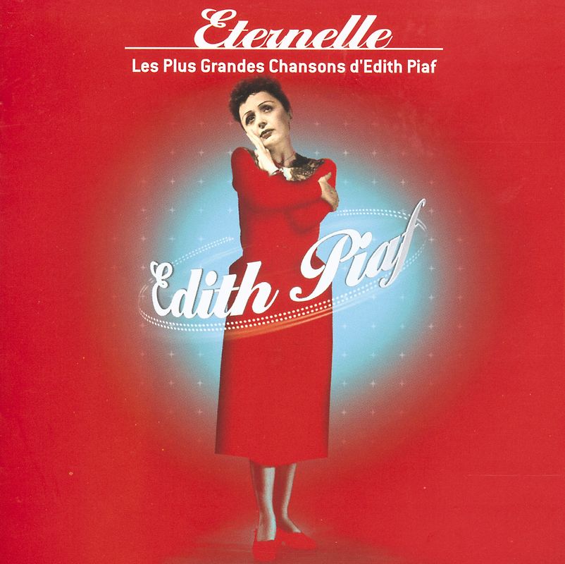 Edith Piaf - Eternelle-Best of