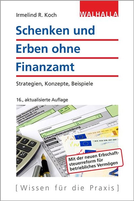 Schenken und Erben ohne Finanzamt