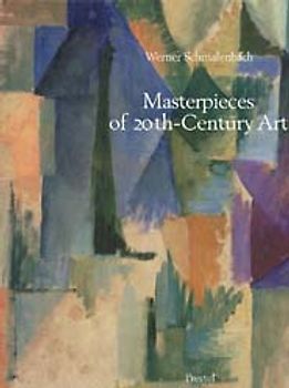 Masterpieces of 20th-Century Art. From the Kunstsammlung Nordrhein-Westfalen, Düsseldorf