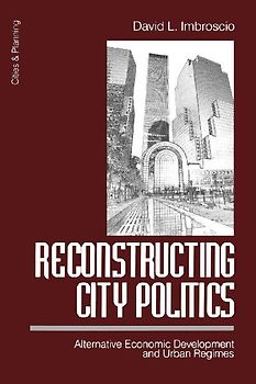 Reconstructing City Politics