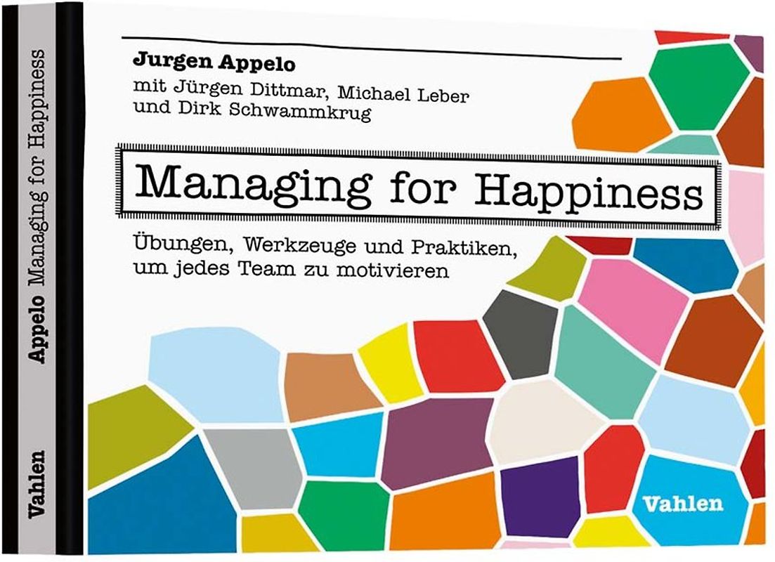 Managing for Happiness