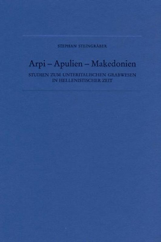 Arpi - Apulien - Makedonien