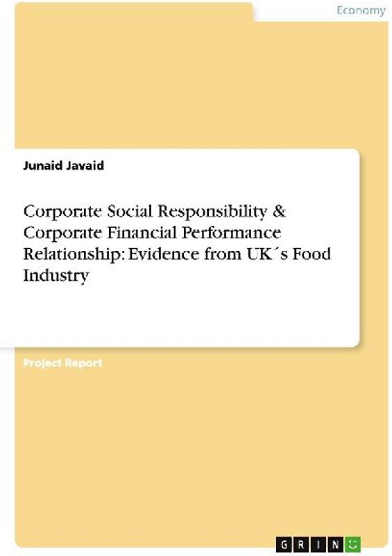 Corporate Social Responsibility & Corporate Financial Performance Relationship: Evidence from UK´s Food Industry