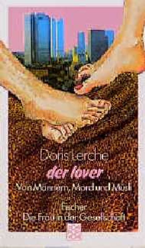 Der Lover. Von Männern, Mord und Müsli