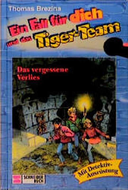 Ein Fall für dich und das Tigerteam / Das vergessene Verlies