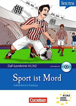 Lextra - Deutsch als Fremdsprache - DaF-Lernkrimis: SIRIUS ermittelt / A1/A2 - Sport ist Mord