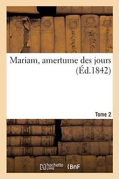 Mariam, Amertume Des Jours