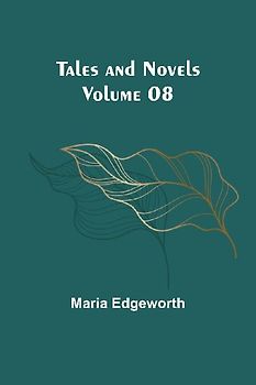 Tales and Novels - Volume 08