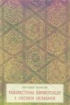 Perspectivas espirituales y hechos humanos