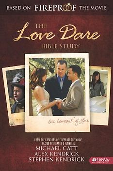 The Love Dare Bible Study - Michael Catt