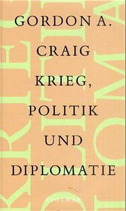 Krieg, Politik und Diplomatie