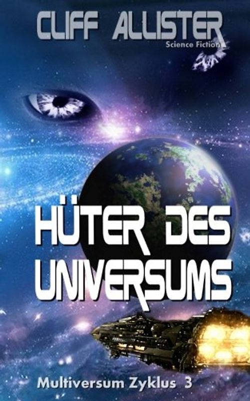 Hüter des Universums: MULTIVERSUM Zyklus 3