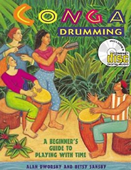 Conga Drumming: A Beginner's Guide to Playing with Time [With CD]