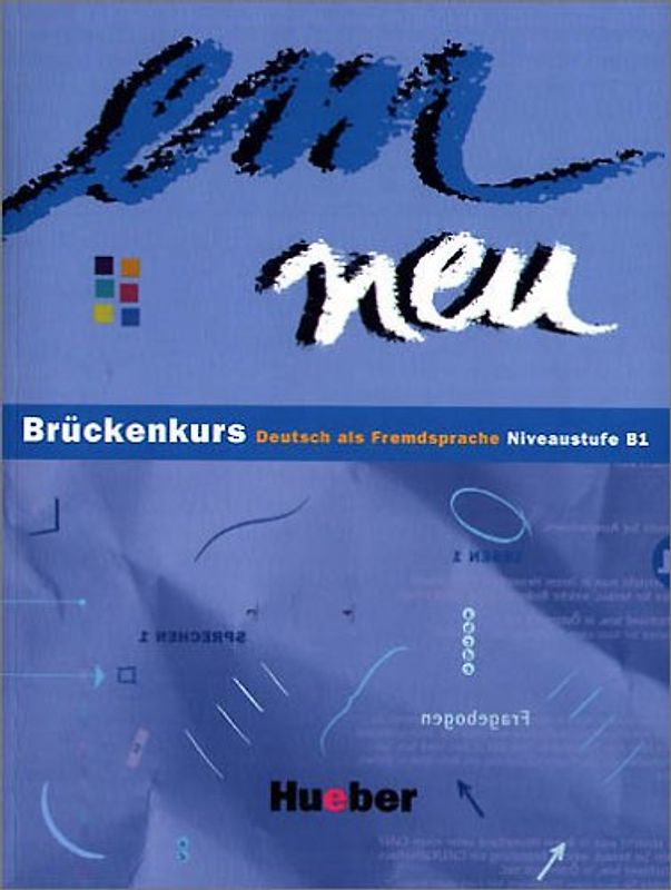 em neu. Ausgabe in drei Bänden. Deutsch als Fremdsprache / em neu Brückenkurs - Niveaustufe B1 /Kursbuch