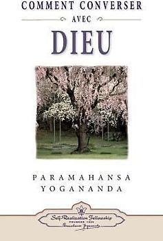 Comment Peut-On Converser Avec Dieu?