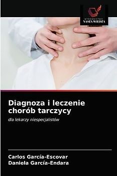 Diagnoza i leczenie chorób tarczycy