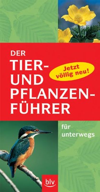 Der Tier- und Pflanzenführer für unterwegs
