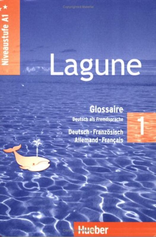 Lagune 1. Deutsch als Fremdsprache / Glossar Deutsch-Französisch – Glossaire Allemand-Français