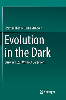 Evolution in the Dark