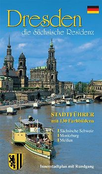 Stadtführer Dresden - die Sächsische Residenz