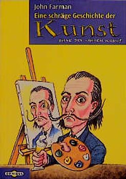 Eine schräge Geschichte der Kunst