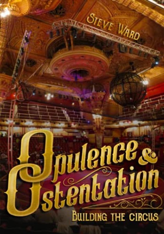 Opulence & Ostentation