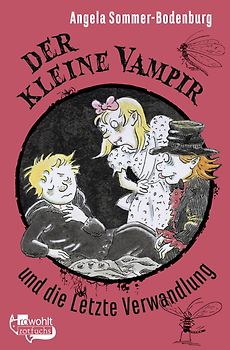 Der kleine Vampir und die Letzte Verwandlung