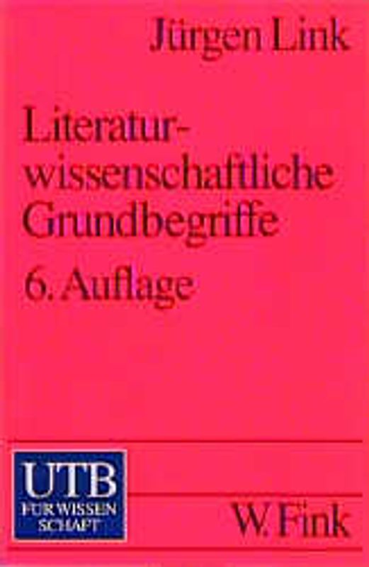 Literaturwissenschaftliche Grundbegriffe