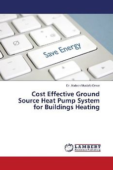 Cost Effective Ground Source Heat Pump System for Buildings Heating