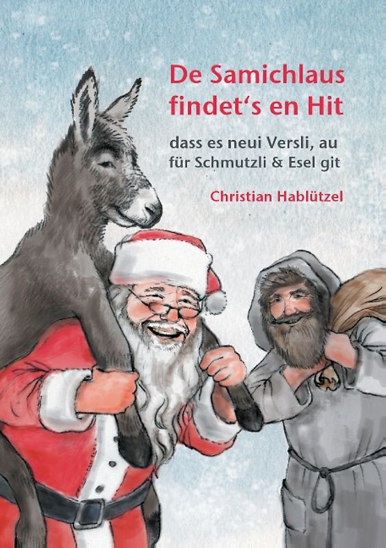 De Samichlaus findet‘s en Hit