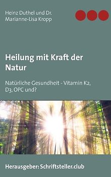 Heilung mit Kraft der Natur