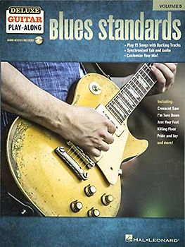 Blues Standards: Deluxe Guitar Play-Along Volume 5 (Deluxe Guitar Play-Along, 5, Band 5)