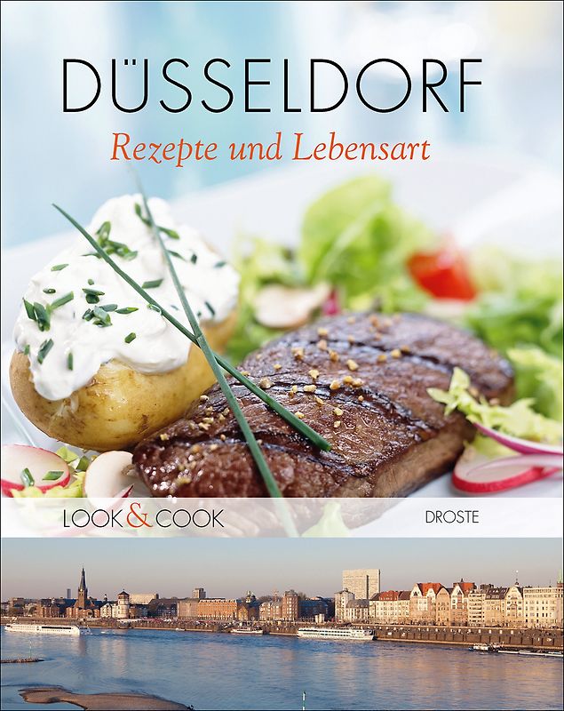 Düsseldorf. Rezepte & Lebensart