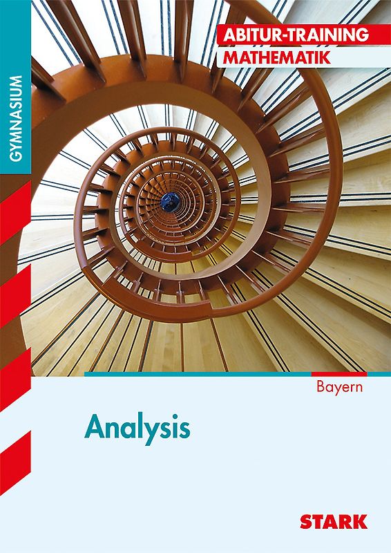 STARK Abitur-Training - Mathematik Analysis Bayern