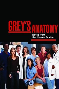 Grey's Anatomy - Notes from the Nurse`s Station - Chris Van Dusen