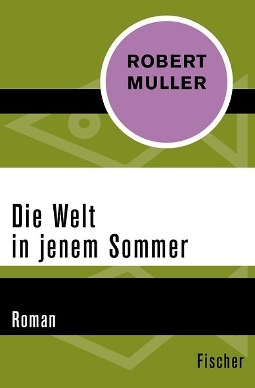 Die Welt in jenem Sommer