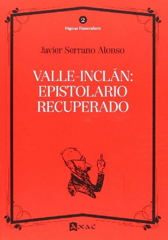 Valle-Inclán : epistolario recuperado