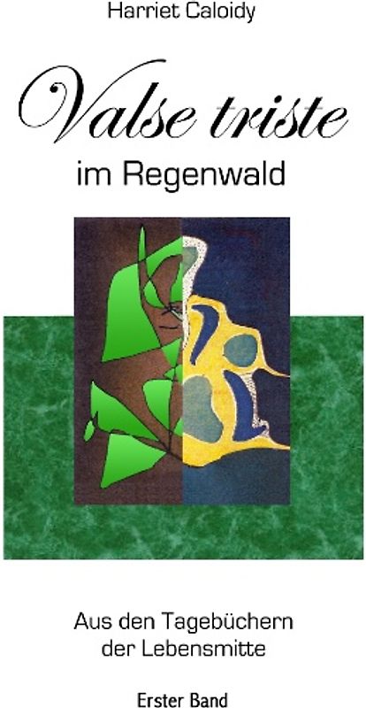 Valse triste im Regenwald