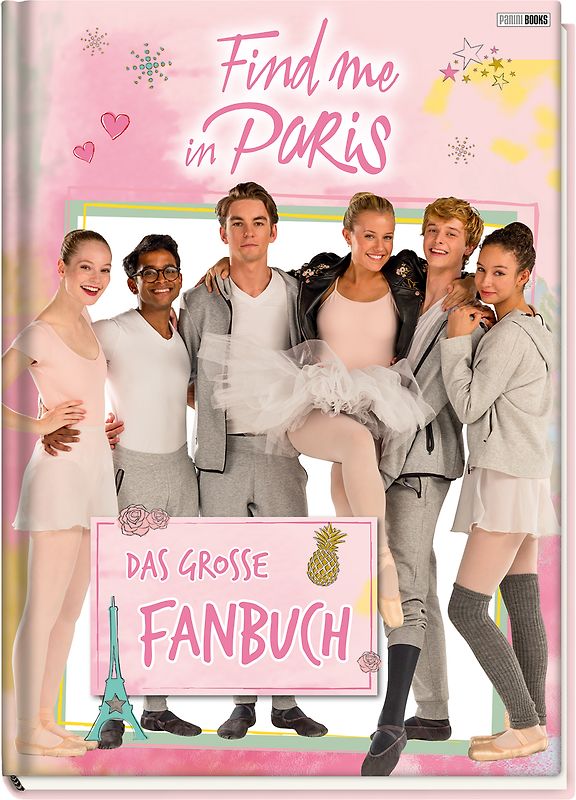 Find me in Paris: Das große Fanbuch