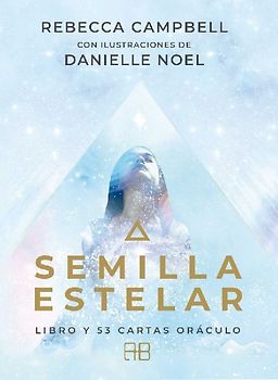 Semilla estelar : libro y 53 cartas oráculo
