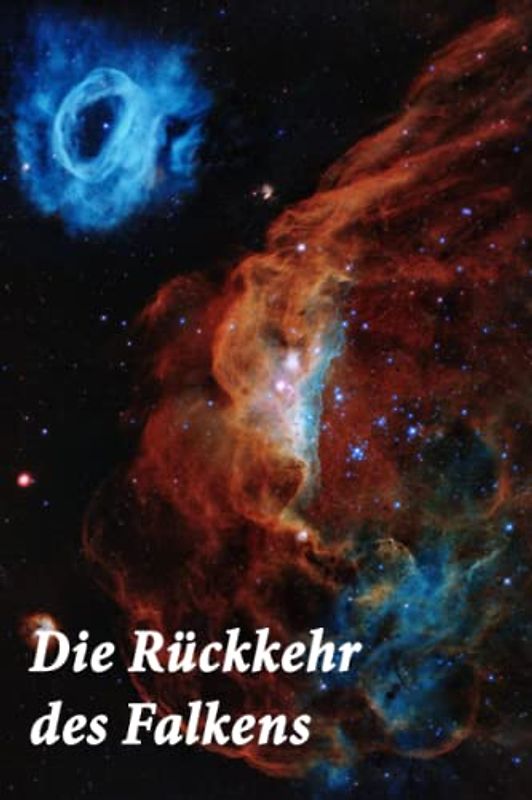 Die Rückkehr des Falkens (Sternenzigeuner, Band 224)