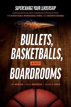 Bullets, Basketballs, and Boardrooms