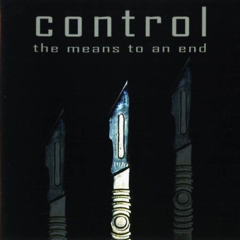 Control - The Means to An End
