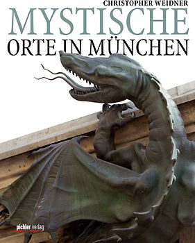 Mystische Orte in München
