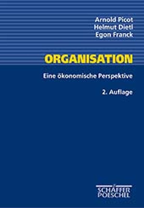 Organisation. Eine ökonomische Perspektive