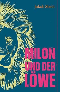 Milon und der Löwe