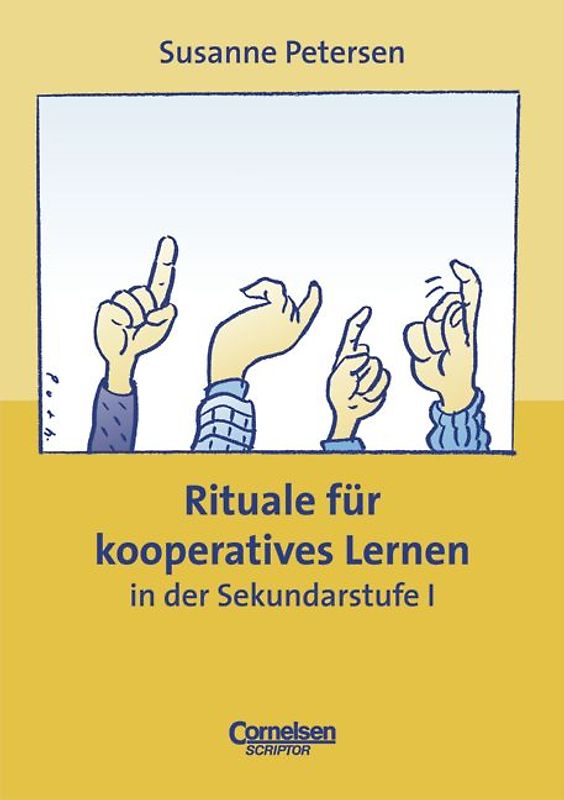 Praxisbuch - Lernkompetenz: Geschichte, Geografie, Politik, Religion / Rituale für kooperatives Lernen in der Sekundarstufe I