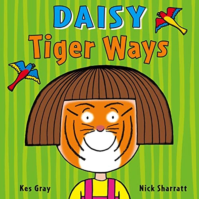 Daisy: Tiger Ways (Daisy Picture Books, 6, Band 6)
